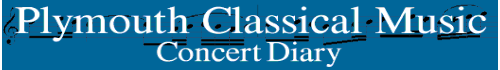 Plymouth Classical Music Concert Diary
